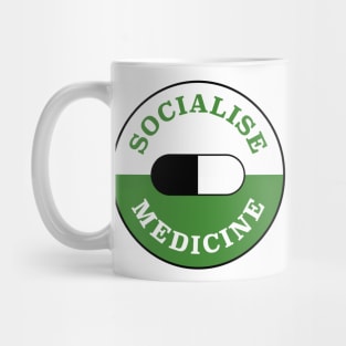 Socialise Medicine Mug